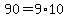 90=9%2A10