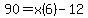 90=x%286%29-12