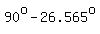 90%5Eo+-+26.565%5Eo