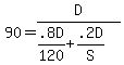 90+=+D%2F%28.8D%2F120+%2B+.2D%2FS%29