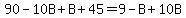 90+-+10B+%2B+B+%2B+45+=+9+-+B+%2B+10B