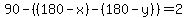 90-%28%28180-x%29-%28180-y%29%29=2