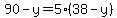 90-y=5%2838-y%29