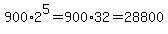 900%2A+2%5E5=900%2A32=28800+