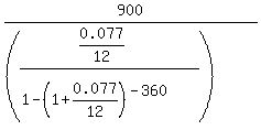 900%2F%28%28%280.077%2F12%29%2F%281-%281%2B0.077%2F12%29%5E%28-360%29%29%29%29