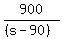 900%2F%28%28s-90%29%29
