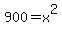900=x%5E2