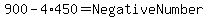 900-4%2A450=NegativeNumber