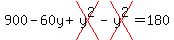 900-60y%2Bcross%28y%5E2%29-cross%28y%5E2%29=180