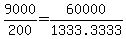 9000%2F200+=+60000%2F1333.3333