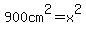 900cm%5E2=x%5E2