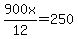 900x%2F12=250