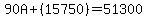 90A%2B%2815750%29=51300