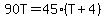 90T+=+45%28T+%2B+4%29