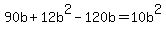 90b%2B12b%5E2-120b=10b%5E2