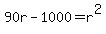 90r-1000=r%5E2