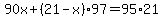 90x%2B%2821-x%2997=95%2A21