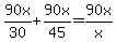 90x%2F30%2B90x%2F45=90x%2Fx
