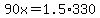 90x=1.5%2A330