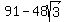 91+-+48sqrt%283%29