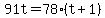 91t=78%28t%2B1%29