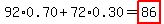 92%2A0.70%2B72%2A0.30=highlight%2886%29