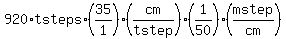 920%2Atsteps%2A%2835%2F1%29%2A%28cm%2Ftstep%29%2A%281%2F50%29%2A%28mstep%2Fcm%29