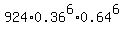 924%2A0.36%5E6%2A0.64%5E6