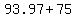 93.97%2B75