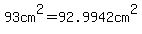 93cm%5E2=+92.9942cm%5E2