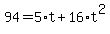 94=5%2At%2B16%2At%5E2