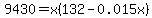 9430+=+x%28132-0.015x%29