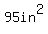 95+in%5E2