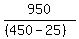 950%2F%28%28450-25%29%29