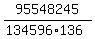 95548245%2F%28134596%2A136%29