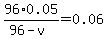 96%2A0.05%2F%2896-v%29=0.06
