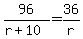 96%2F%28r%2B10%29=36%2Fr