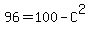 96=100-C%5E2