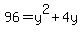 96=y%5E2%2B4y