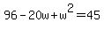96-20w%2Bw%5E2=45