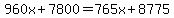 960x%2B7800+=+765x%2B8775