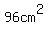 96cm%5E2