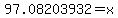 97.08203932+=+x