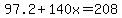 97.2%2B140x+=+208
