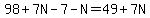 98%2B7N-7-N=49%2B7N