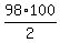 98%2F2+%2A+100