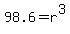98.6=r%5E3