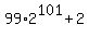 99%2A2%5E101%2B2