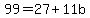 99+=+27+%2B+11b