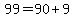 99+=+90+%2B+9